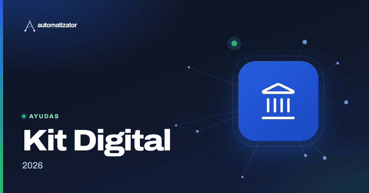 Kit Digital en 2026: el plazo está cerrado, pero el programa sigue vivo (y qué significa eso para ti)