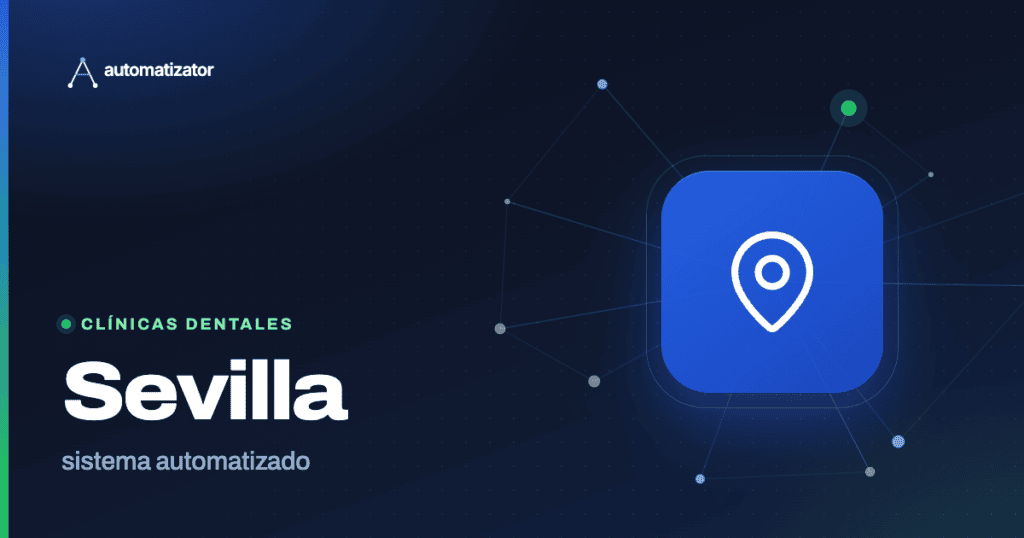 Automatizator: Sevilla — sistema automatizado