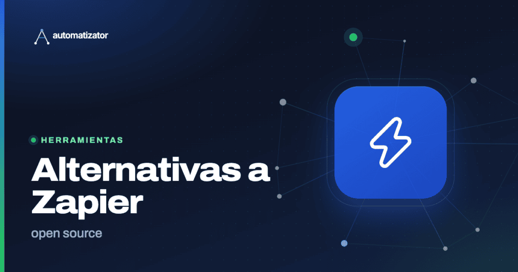 Automatizator: Alternativas a Zapier — open source